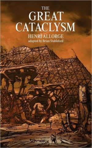 The Great Cataclysm de Henri Allorge