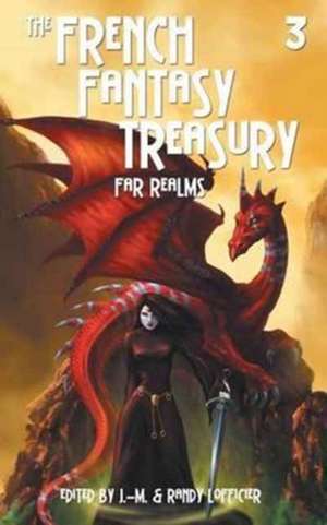 The French Fantasy Treasury (Volume 3) de Jean-Marc Lofficier