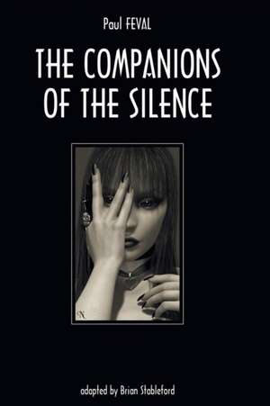 The Companions of the Silence de Paul Feval