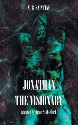 Jonathan the Visionary de X. B. Saintine