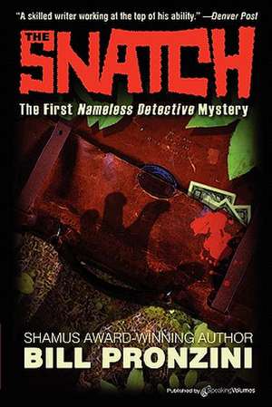 The Snatch: Nameless Detective de Bill Pronzini