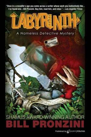 Labyrinth: The Nameless Detective de Bill Pronzini