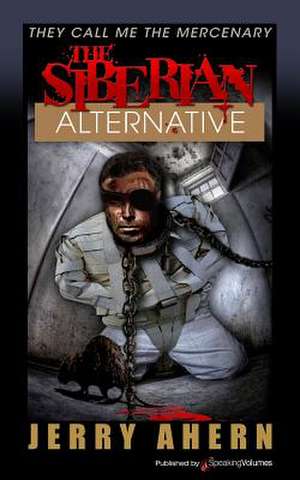 The Siberian Alternative de Jerry Ahern