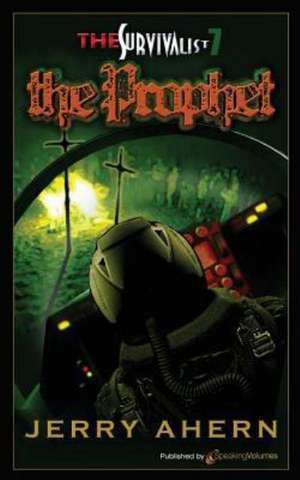 The Prophet: The Survivalist de Jerry Ahern