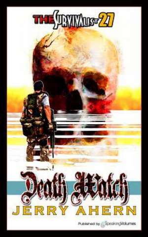 Death Watch: Survivalist de Jerry Ahern