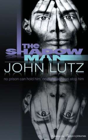 The Shadow Man: Tracker de John Lutz