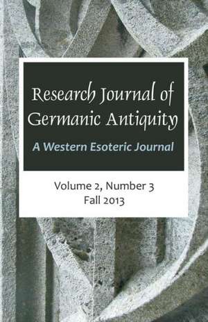 Research Journal of Germanic Antiquity de Jeffrey D. Lavoie