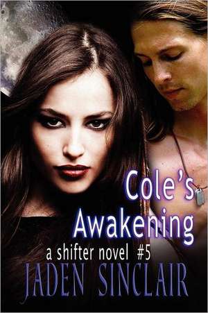 Cole's Awakening de Jaden Sinclair