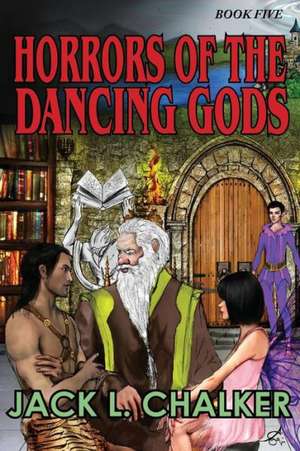 Horrors of the Dancing Gods (Dancing Gods de Jack L. Chalker