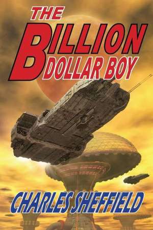 The Billion Dollar Boy de Charles Sheffield