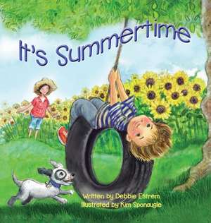 It's Summertime de Debbie Estrem