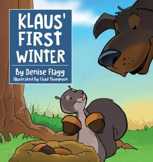 Klaus' First Winter de Denise Flagg