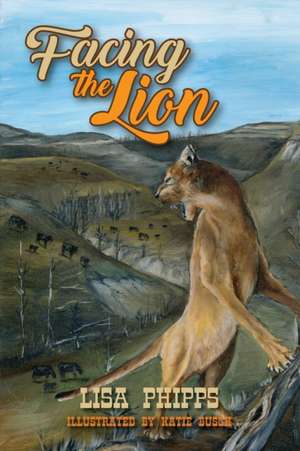 Facing the Lion de Lisa Phipps