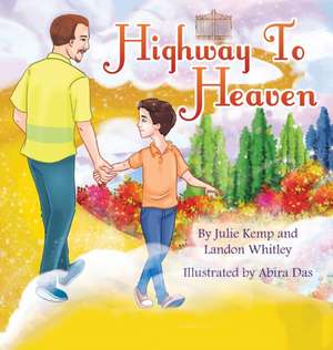 Highway to Heaven de Julie Kemp