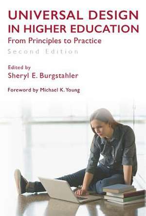 Universal Design in Higher Education: From Principles to Practice de Michael K. Young