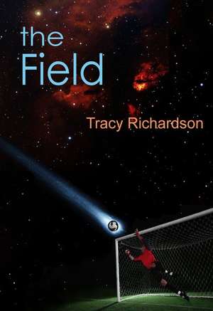 The Field de Tracy Richardson