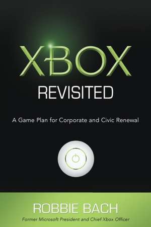 Xbox Revisited de Robbie Bach