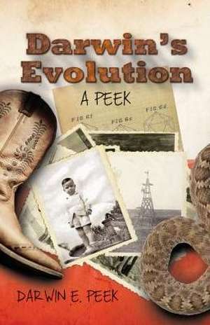 Darwin's Evolution: A Peek de Darwin E. Peek