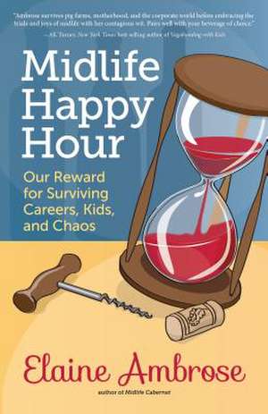 Midlife Happy Hour de Elaine Ambrose