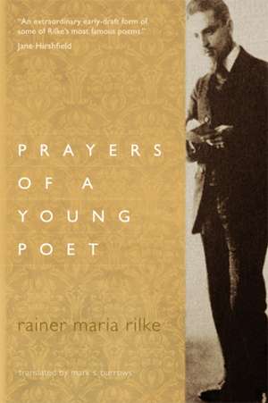 Prayers of a Young Poet de Rainer Maria Rilke