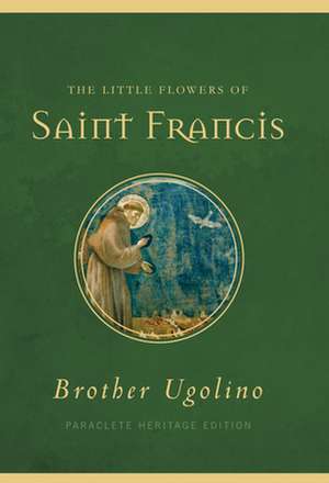 The Little Flowers of Saint Francis de Jon M. Sweeney