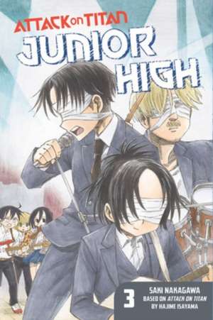 Attack On Titan: Junior High 3 de Hajime Isayama