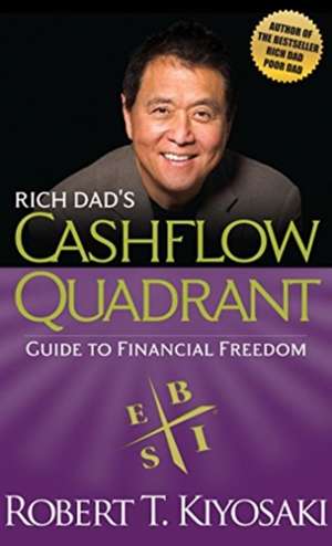 Rich Dad's Cashflow Quadrant de Robert Kiyosaki