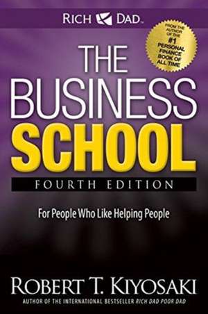 BUSINESS SCHOOL de Robert Kiyosaki