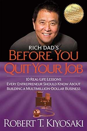 RICH DADS BEFORE YOU QUIT YOUR JOB MM EX de Robert Kiyosaki