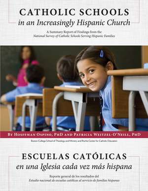 Hispanic Catholics in Catholic Schools de Hosffman Ospino