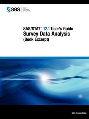 SAS/Stat 12.1 User's Guide: Survey Data Analysis (Book Excerpt)