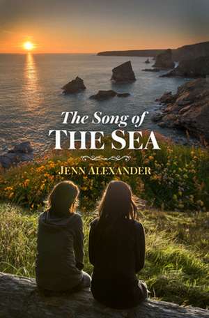 The Song of the Sea de Jenn Alexander