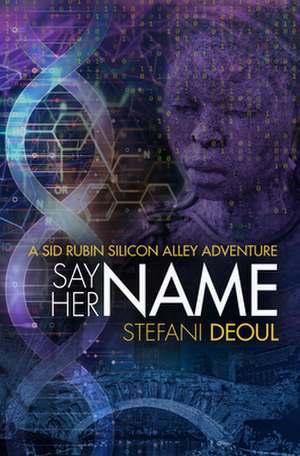 Say Her Name de Stefani Deoul