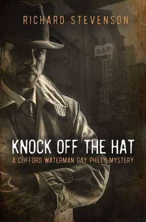 Knock Off the Hat de Richard Stevenson