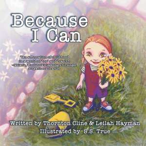 Because I Can de Thornton Cline