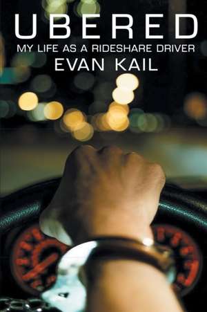 Ubered de Evan Kail