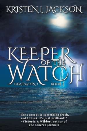 Keeper of the Watch de Kristen L. Jackson