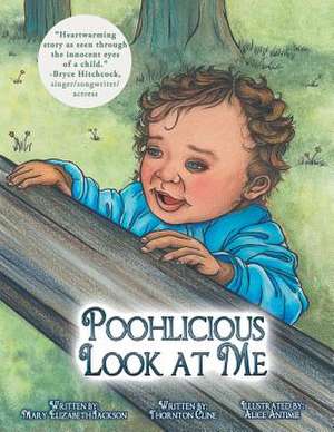 Poohlicious Look at Me de Mary Elizabeth Jackson