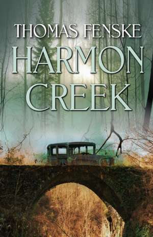 Harmon Creek de Thomas Fenske