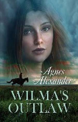 Wilma's Outlaw de Agnes Alexander