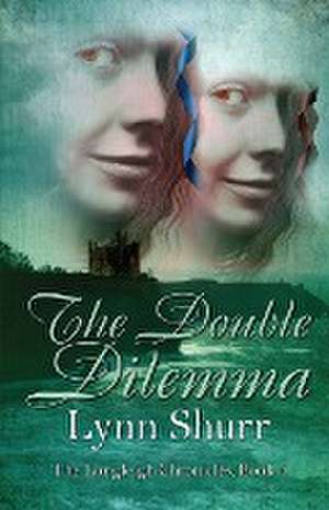 The Double Dilemma de Lynn Shurr