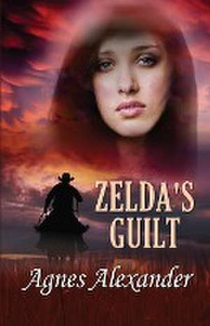 Zelda's Guilt de Agnes Alexander