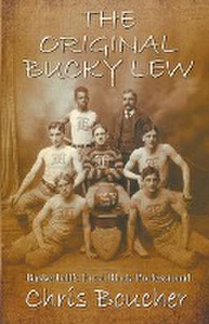 The Original Bucky Lew de Chris Boucher