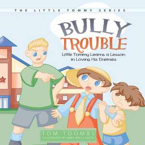 Bully Trouble de Tom Toombs