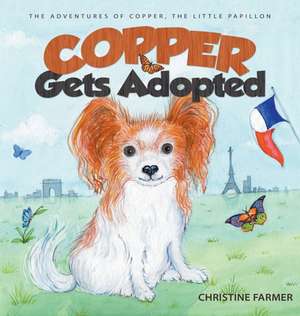 Copper Gets Adopted de Christine Farmer
