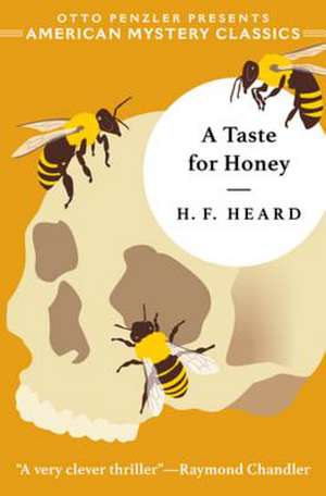 A Taste for Honey de H. F. Heard