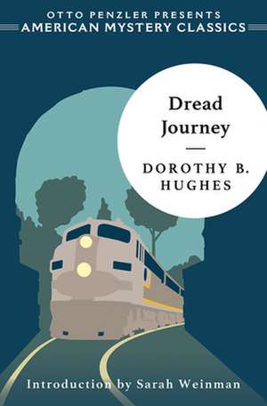 Dread Journey de Dorothy B. Hughes