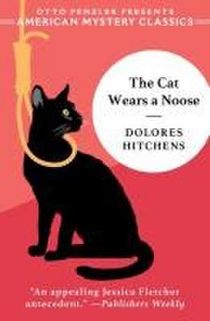 The Cat Wears a Noose – A Rachel Murdock Mystery de Dolores Hitchens