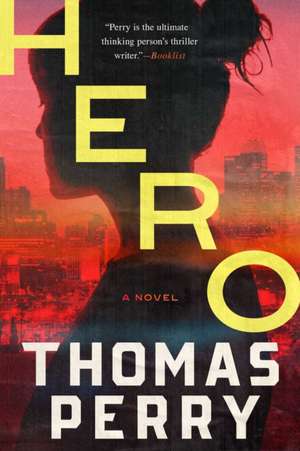 Hero de Thomas Perry