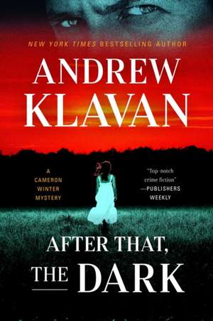 After That, the Dark de Andrew Klavan